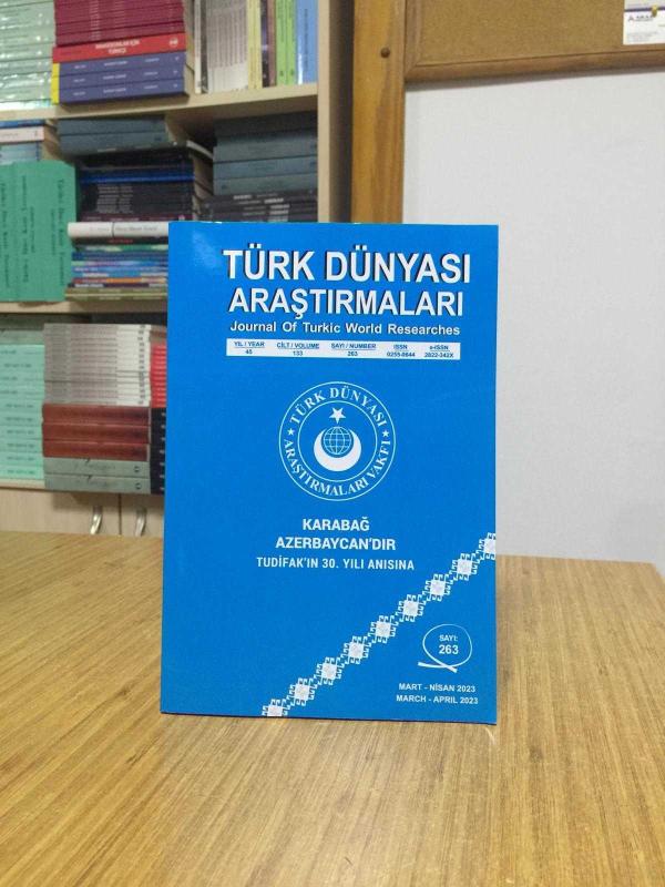 Türk Dünyası Araştırmaları Dergisi - Sayı 263 - Mart Nisan 2023