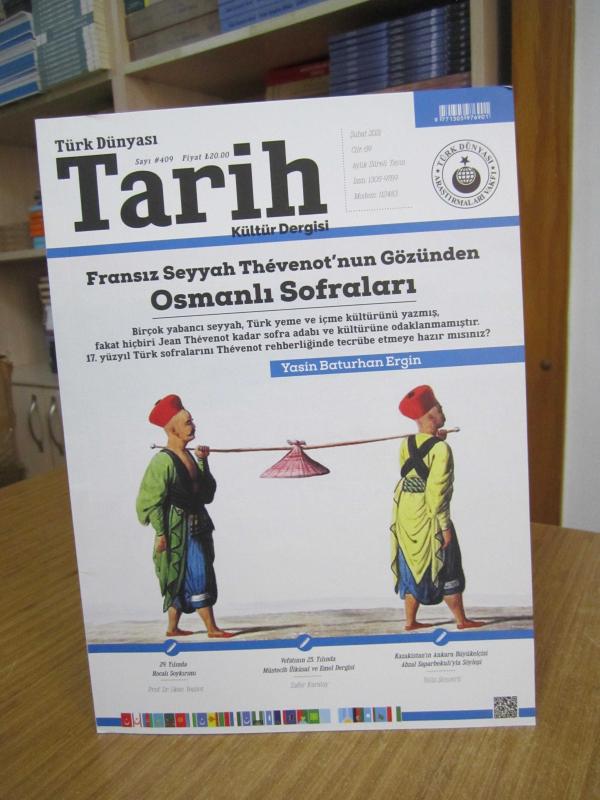 Türk Dünyası Tarih Dergisi - Sayı 409 - Şubat 2021 [ Fransız Seyyah Thevenot'nun Gözünden Osmanlı Sofraları - Yasin Baturhan Ergin ]