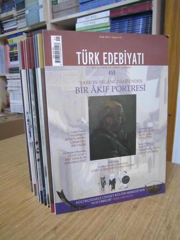 TÜRK EDEBİYATI Aylık Fikir ve Sanat Dergisi -  2012 Yılı Tüm Sayılar TAKIM (Sayılar: 459-470 ve Arası)