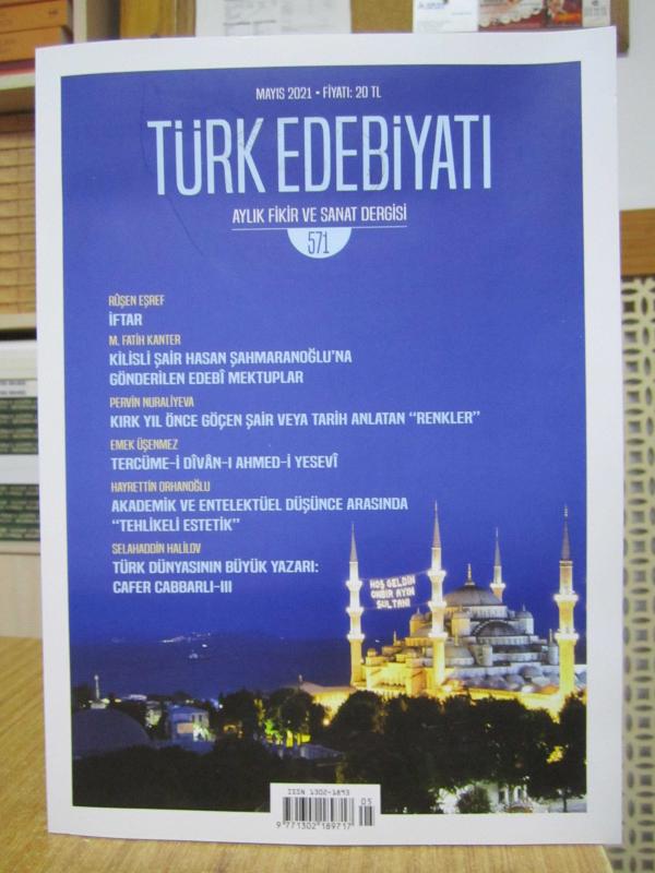 Türk Edebiyatı Aylık Fikir ve Sanat Dergisi - Sayı 571 - Mayıs 2021