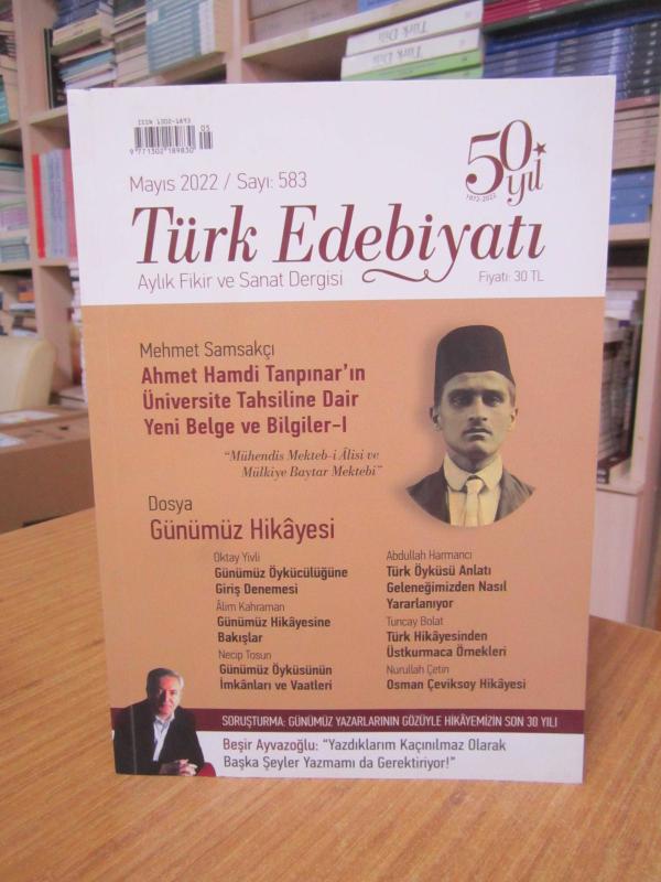 Türk Edebiyatı Aylık Fikir ve Sanat Dergisi - Sayı 583 - Mayıs 2022 [ Dosya: Günümüz Hikayesi ] - Türk Edebiyatı Vakfı