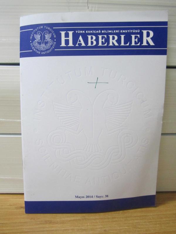 Türk Eskiçağ Bilimleri Enstitüsü Haberler - Sayı 38 - Mayıs 2014