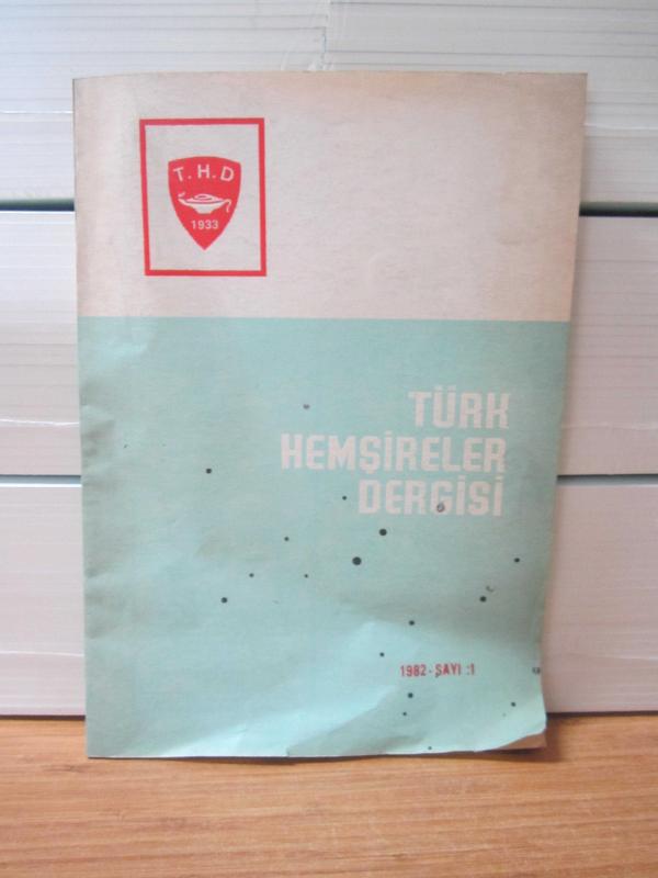 Türk Hemşireler Dergisi - Sayı 1 Yıl 1982