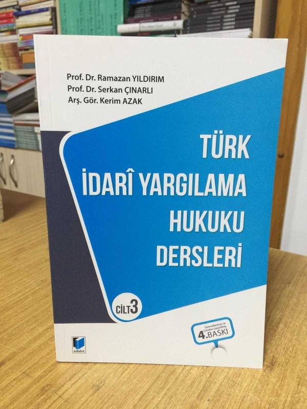 Türk İdari Yargılama Hukuku Dersleri Cilt - 3