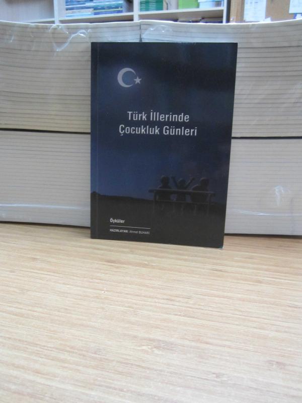 Türk İllerinde Çocukluk Günleri