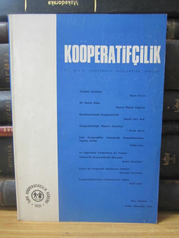 Türk Kooperatifçilik Kurumu - Kooperatifçilik Dergisi - Sayı 11 -Aralık 1970