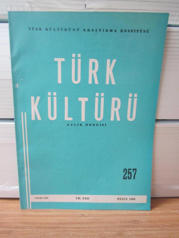 Türk Kültürü Dergisi - Sayı 259 - Kasım  1984