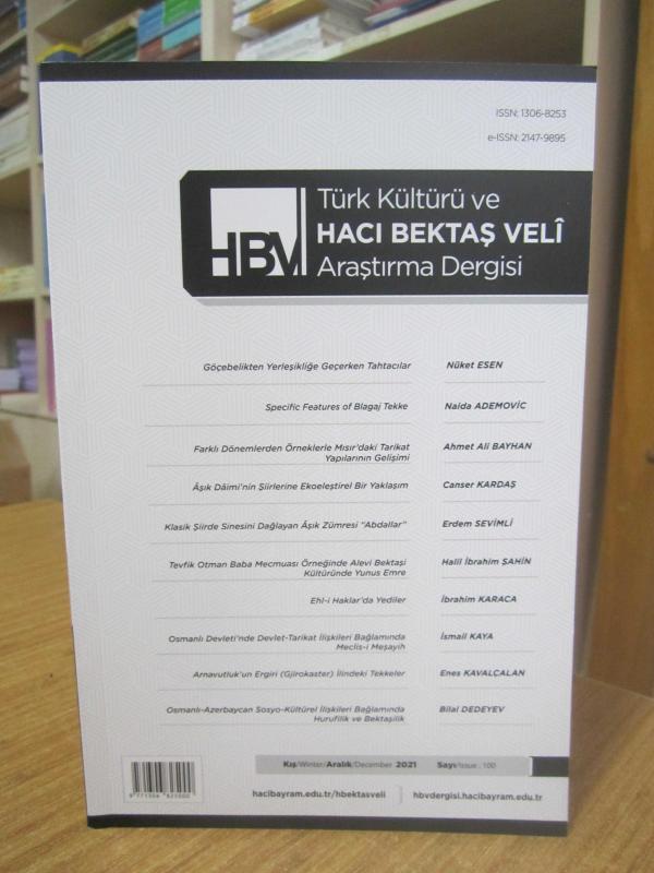 Türk Kültürü Ve Hacı Bektaş Veli Araştırma Dergisi - Sayı 100 - Kış Aralık 2021