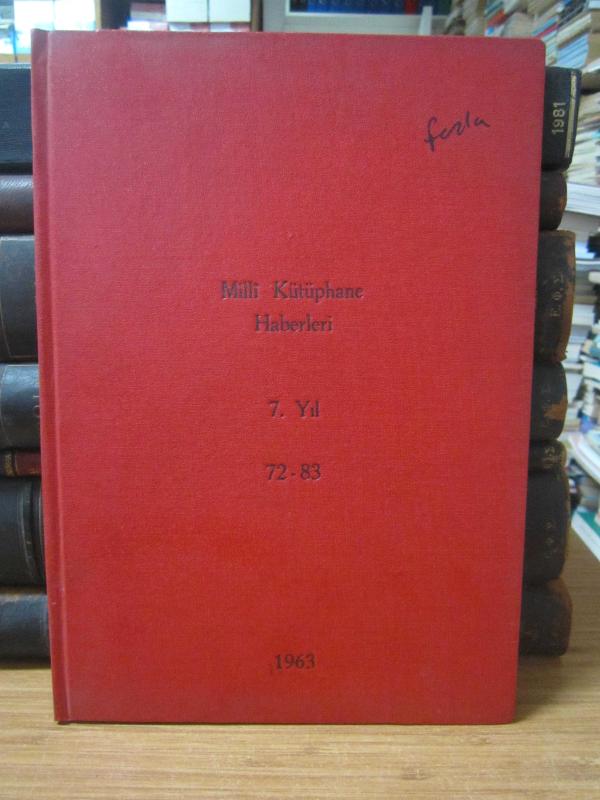 Türk Kütüphaneciler Derneği Aylık Haberler Bülteni Yıl 7 sayı 72 - 83 1963 - Ciltli