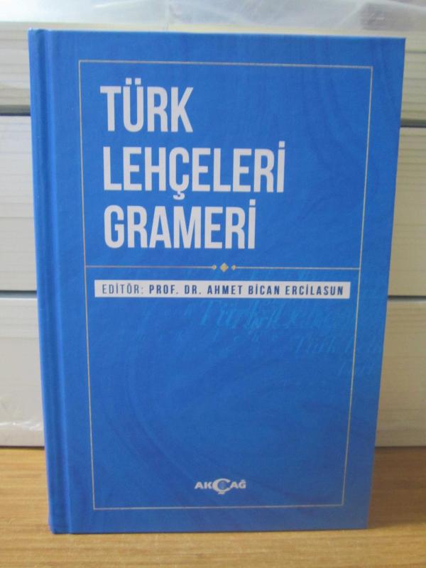 Türk Lehçeleri Grameri (3.Baskı) - Editör: Prof. Dr. Ahmet Bican Ercilasun [Ciltli]