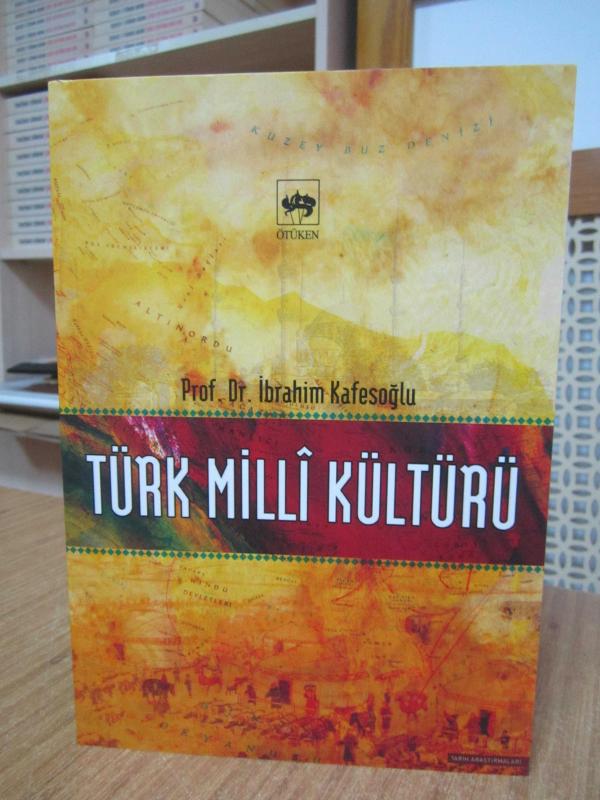 Türk Milli Kültürü - Prof. Dr. İbrahim Kafesoğlu