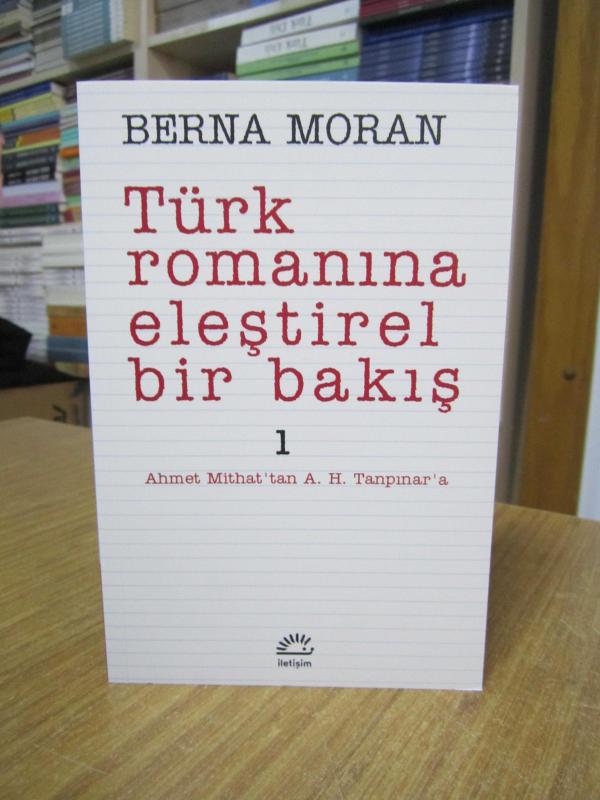 Türk Romanına Eleştirel Bir Bakış 1 - Ahmet Mithat'tan A. H. Tanpınar'a