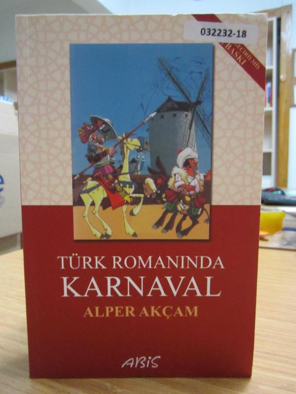 Türk Romanında Karnaval - Alper Akçam