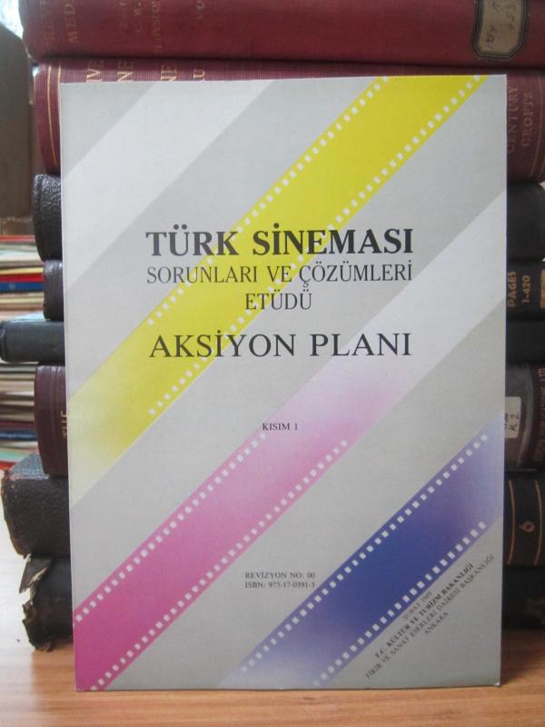 Türk Sineması Sorunları ve Çözümleri Etüdü Aksiyon Planı - Kısım 1