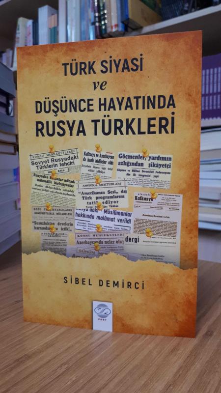 Türk Siyasi ve Düşünce Hayatında Rusya Türkleri (1945-1960)