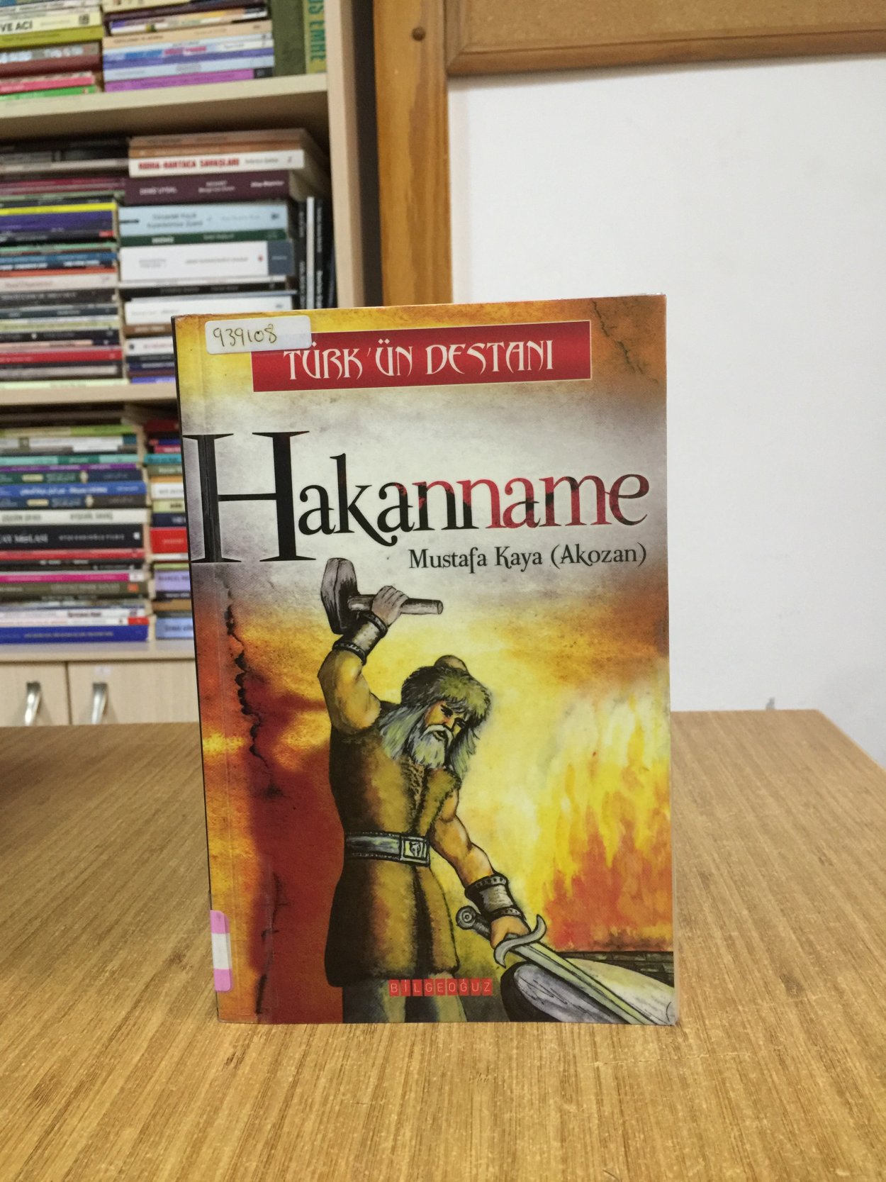 Türk'ün Destanı Hakanname - Mustafa Kaya (Akozan)