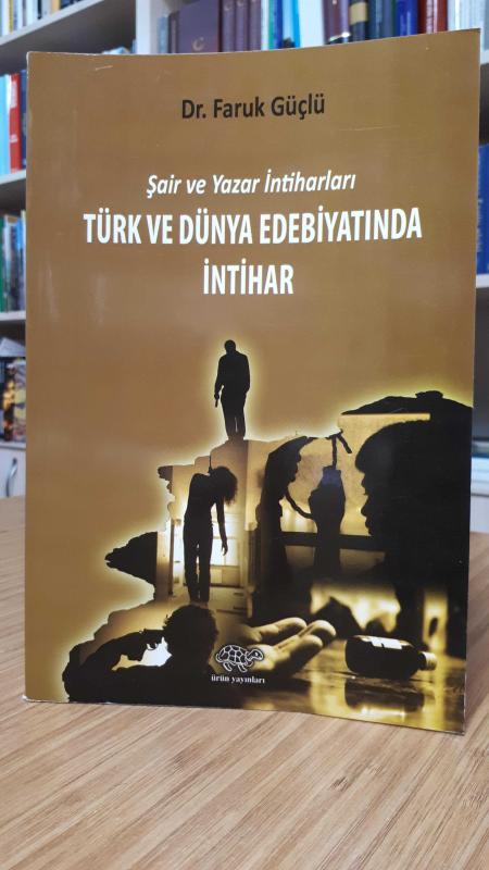 Türk ve Dünya Edebiyatında İntihar