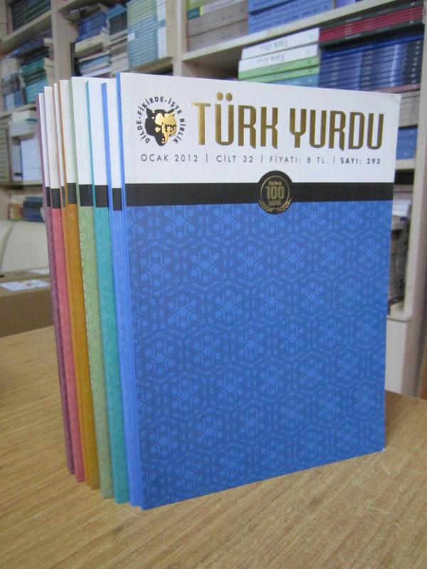 TÜRK YURDU Dergisi - 2012 Yılı 9 Sayı TAKIM (Sayılar: 293-294-296-297-299-300-301-302-303)