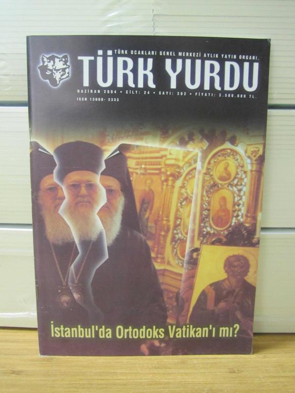 TÜRK YURDU Dergisi - Sayı 202 - Haziran 2004