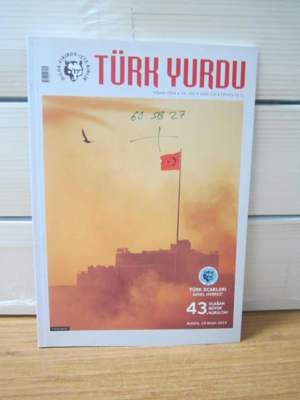 TÜRK YURDU Dergisi - Sayı 320 - Nisan 2014