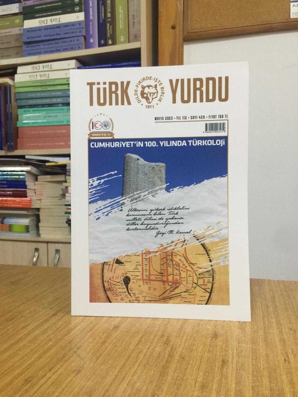 TÜRK YURDU Dergisi - Sayı 429 - Mayıs 2023 [ Dosya: Cumhuriyet'in 100. Yılında Türkoloji ]