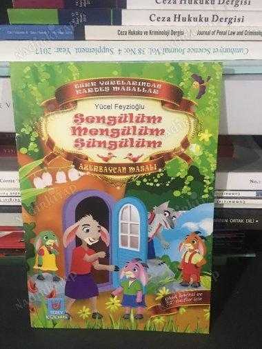 Türk Yurtlarından Kardeş Masallar  Şengülüm Mengülüm Şüngülüm-Azerbaycan Masalı