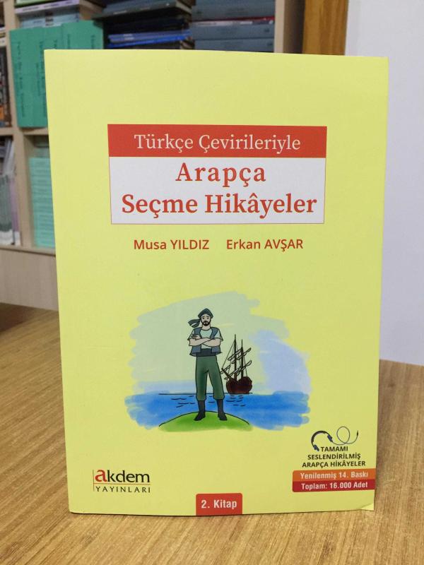 Türkçe Çevirileriyle Arapça Seçme Hikayeler - Musa Yıldız & Erkan Avşar (2.Kitap) 14.Baskı