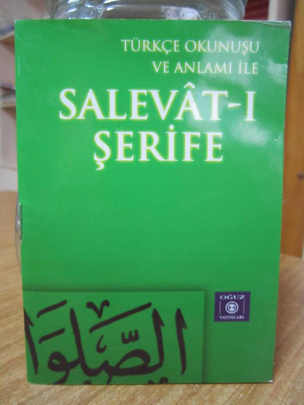 Türkçe Okunuşu ve Anlamı ile Salevat-ı Şerife