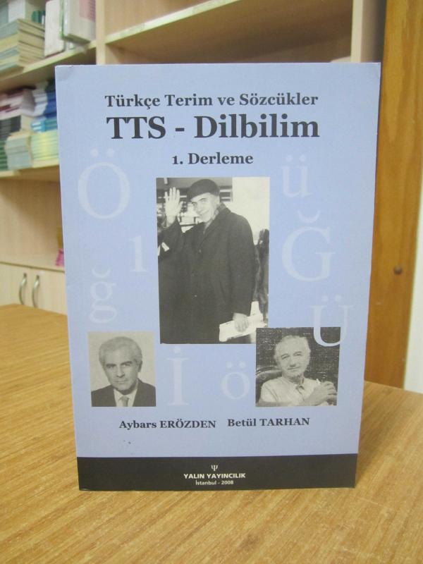 Türkçe Terim ve Sözcükler TTS - Dilbilim 1. Derleme - Aybars Erözden & Betül Tarhan