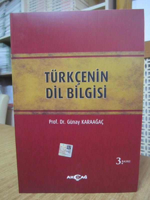 Türkçenin Dil Bilgisi - Prof. Dr. Günay Karaağaç