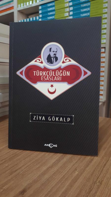 Türkçülüğün Esasları - Ziya Gökalp (Sadeleştirilmiş Metin)