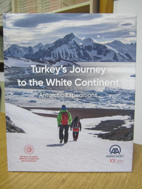 Turkey's Journey to the White Continent Antarctic Expeditions / Anadolu Agency