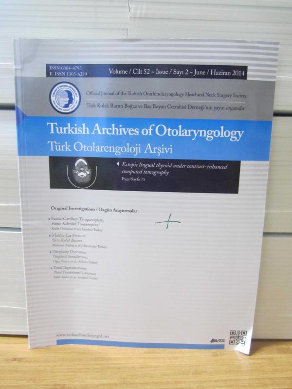 Turkish Archives of Otolaryngology Türk Otolarengoloji Arşivi - Vol 52 Issue 2 - June 2014