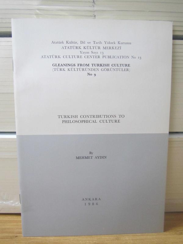 Turkish Contributions to Philosophical Culture by Mehmet Aydın