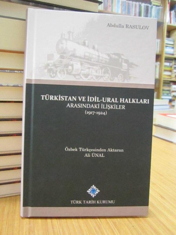 Türkistan ve İdil-Ural Halkları Arasındaki İlişkiler (1917-1924)