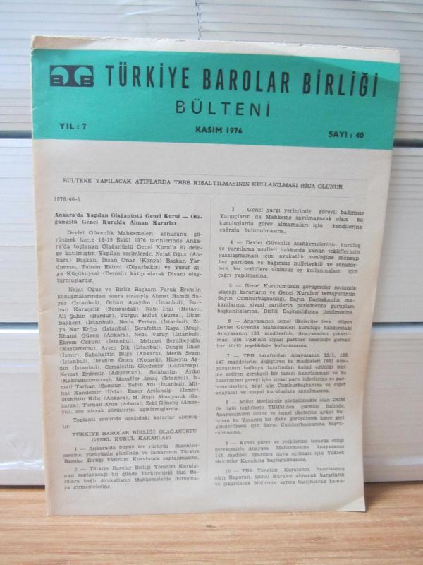 Türkiye Barolar Birliği Bülteni - Sayı 40 - Kasım 1976