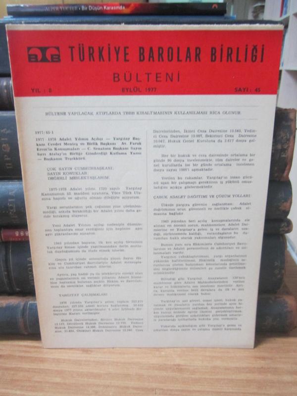 Türkiye Barolar Birliği Bülteni - Sayı 45 - Eylül 1977