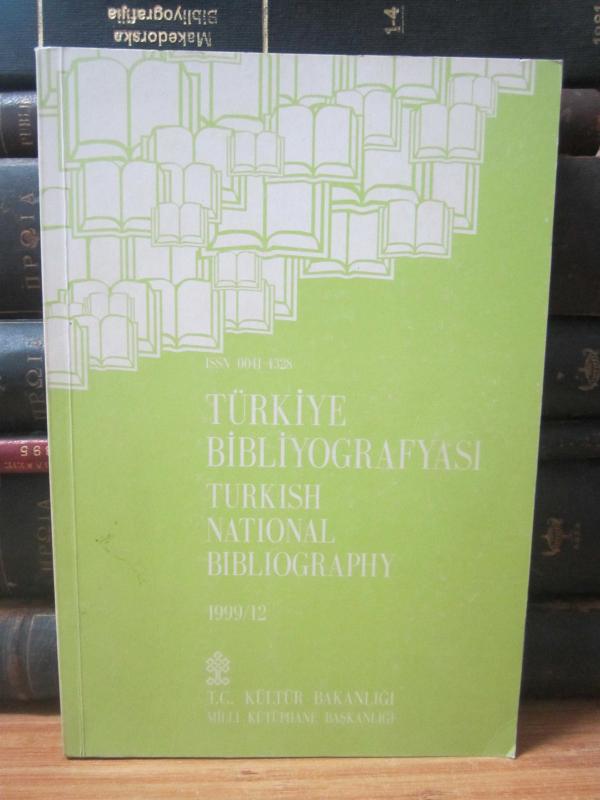 Türkiye Bibliyografyası - Cilt 66 Sayı 1999/12
