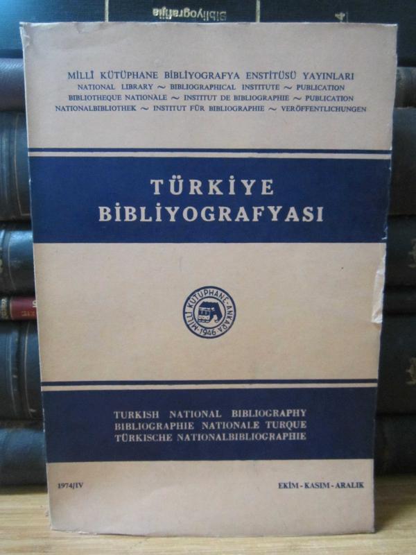 Türkiye Bibliyografyası - IV - 1974