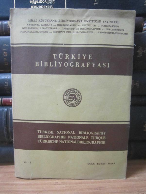 Türkiye Bibliyografyası - Ocak Şubat Mart - I - 1971