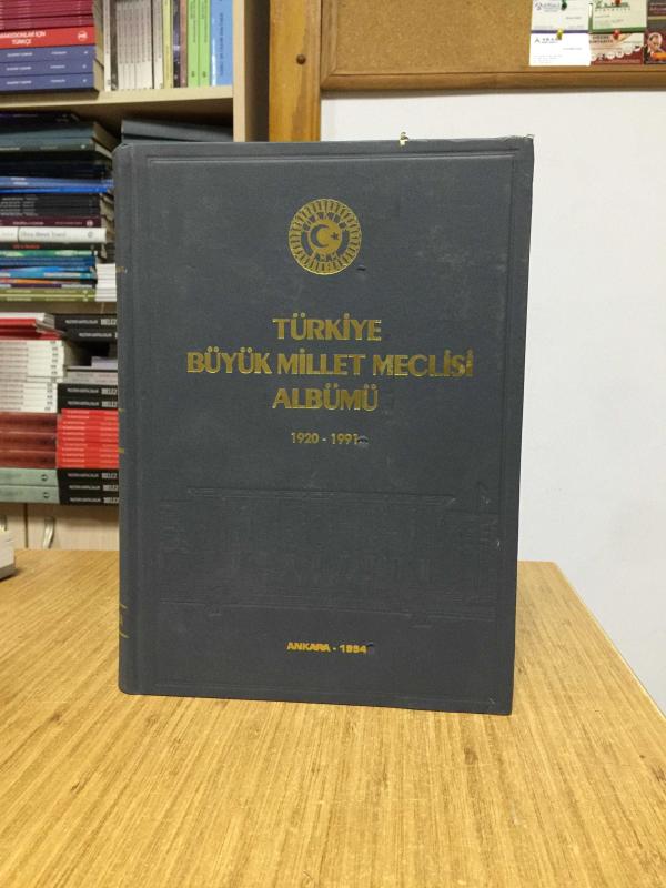 Türkiye Büyük Millet Meclisi Albümü 1920-1991 (Ciltli)