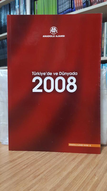 Türkiye'de ve Dünyada 2008