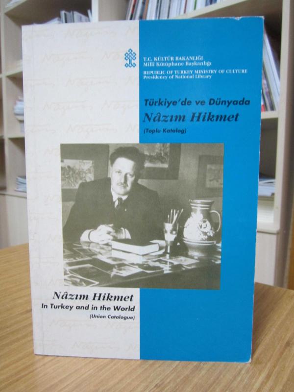 Türkiye'de ve Dünyada Nazım Hikmet (Toplu Katalog)