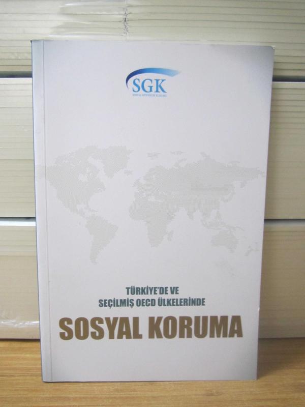 Türkiye'de ve Seçilmiş OECD Ülkelerinde Sosyal Koruma
