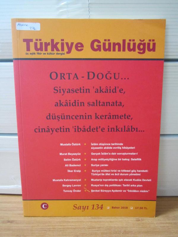TÜRKİYE GÜNLÜĞÜ DERGİSİ - SAYI 134 - BAHAR 2018