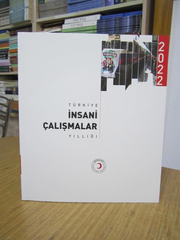 Türkiye İnsani Çalışmalar Yıllığı 2022 / KIZILAY