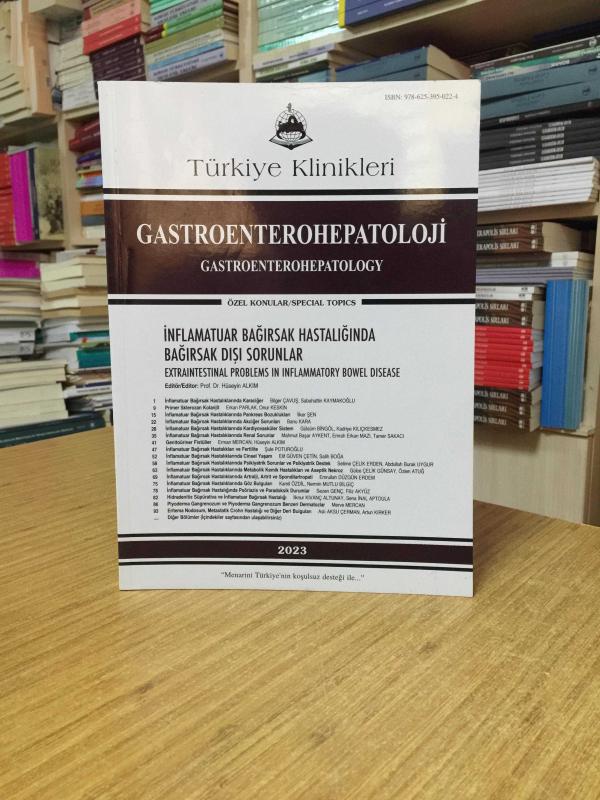Türkiye Klinikleri Gastroenterohepatoloji / İnflamatuar Bağırsak Hastalığında Bağırsak Dışı Sorunlar 2023 - Editör: Prof. Dr. Hüseyin Alkım