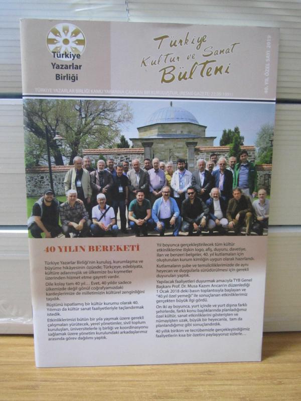 Türkiye Kültür ve Sanat Bülteni - 40. Yıl Özel Sayısı - 2019 - Türkiye Yazarlar Birliği