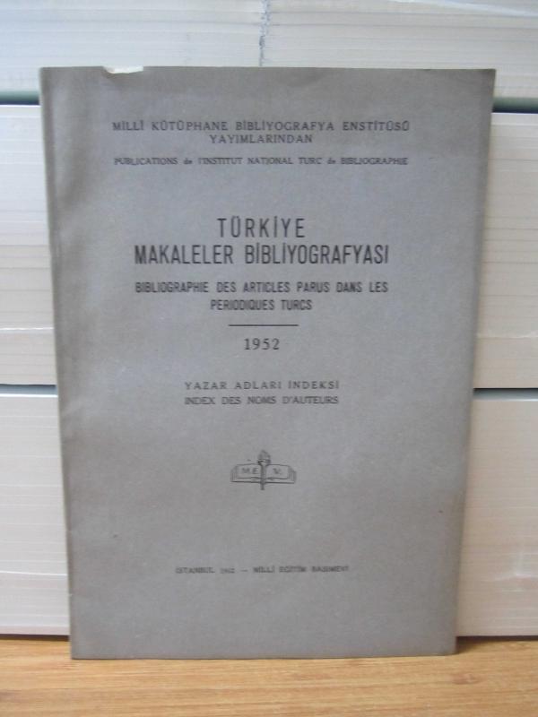 Türkiye Makaleler Bibliyografyası - 1952 - Yazar Adları İndeksi