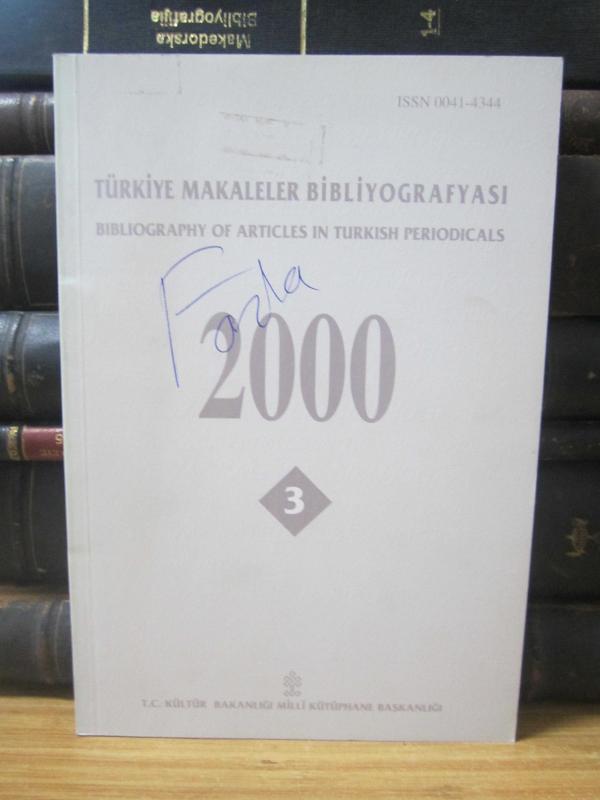 Türkiye Makaleler Bibliyografyası - Cilt 49 Sayı 2000/3